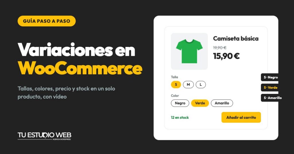 Variaciones en WooCommerce: ficha de una camiseta con tallas S, M y L y colores negro, verde y amarillo