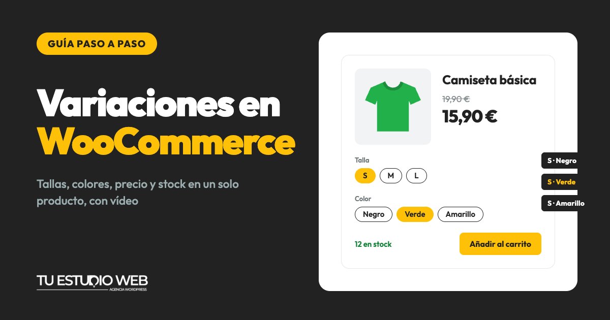 Variaciones en WooCommerce: ficha de una camiseta con tallas S, M y L y colores negro, verde y amarillo